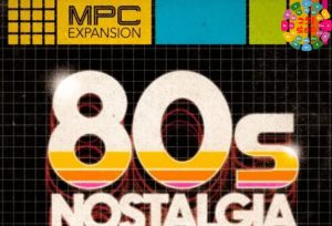 拓展音源 Akai MPC Expansion 80s Nostalgia WAV XPN XPM-251编曲网