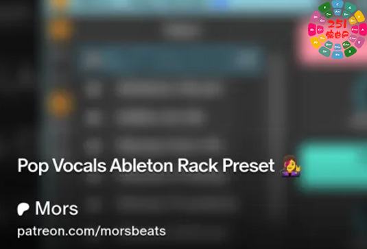 流行人声预设 Mors Pop Vocals Ableton Rack Preset-251编曲网