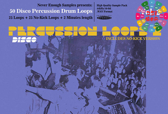 迪斯科打击乐循环片段 Never Enough Samples Disco Percussion Drum Loops Vol.2 WAV-FANTASTiC-251编曲网