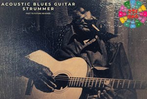 布鲁斯原声吉他 Past to Future Reverbs Acoustic Blues Guitar Strummer-251编曲网
