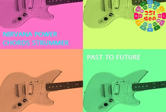 强力和弦扫弦 Past to Future Reverbs Nirwana Power Chords Strummer-251编曲网